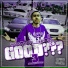 Dat Boi T feat. Gt Garza, V Nice, Lucky Luciano