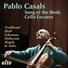 Pablo Casals - cello, Eugene Istomin - piano
