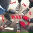Wax
