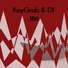KayK x D1