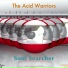 The Acid Warriors