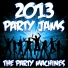 The Party Machines