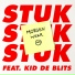 STUK feat. Kid de Blits