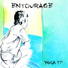 Entourage - Enter In Our Age