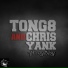 TONG8 feat. Chris Yank feat. Chris Yank