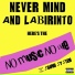 Nevermind, Labirinto