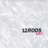 12 RODS