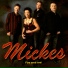 Mickes