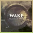 Wake