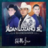 Adan Lozano Jr. Y Sus Exclusivos