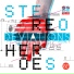StereoHeroes