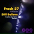 Fresh 27 feat. Alec Sun Drae