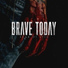 Brave Today