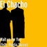 El Chacho feat. Poetic Skrew