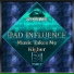 Bad Influence