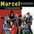 Marcel et son orchestre