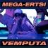MEGA-Ertsi
