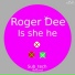 Roger Dee
