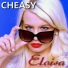 Cheasy