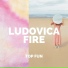 Ludovica Fire