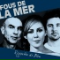 Fous De La Mer