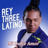 Rey Three Latino feat. Dike el Demente