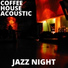 Coffee House Acoustic