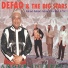 Defao, The Big Stars