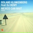 Roland Klinkenberg feat. DJ Remy
