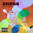 Shugg feat. Mike Ballz