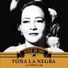 Toña la Negra
