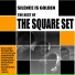 The Square Set