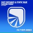 Fast Distance & Static Blue