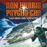 Don Harris - Psycho Cop