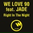 We Love 90 feat Jade