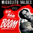 Miguelito Valdes