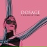 Dosage