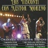 Los Visconti, Nestor Moreno