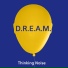D.R.E.A.M.