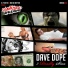 Dave Dope, Inacopia
