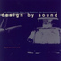 Design By Sound feat. Torbjørn Skjold, Ivar Kolve