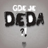 Deda feat. Lardo, Djare, Fox
