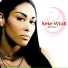 KeKe Wyatt Ft. Pretty Ricky