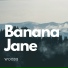 Banana Jane