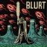 Blurt