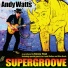 Andy Watts feat. Joe Louis Walker