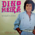 DINO MEIRA
