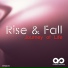 Rise & Fall