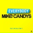 Mike Candys feat. Evelyn & Tony T