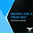Michael Adel, Fredd Moz